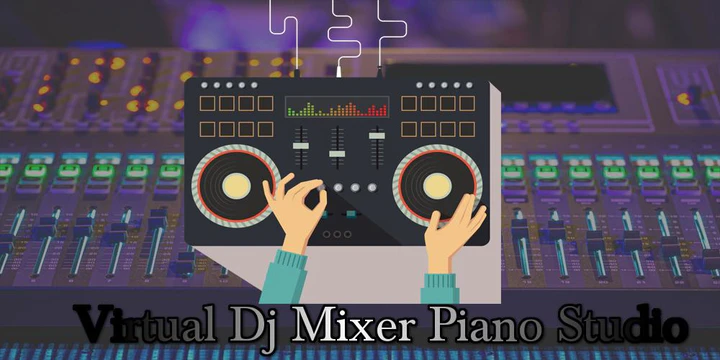 Dj Mix & Virtual Piano Online 1.0 Free Download